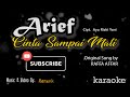 ARIEF CINTA SAMPAI MATI KARAOKE Lirik Original Song By Raffa Affar