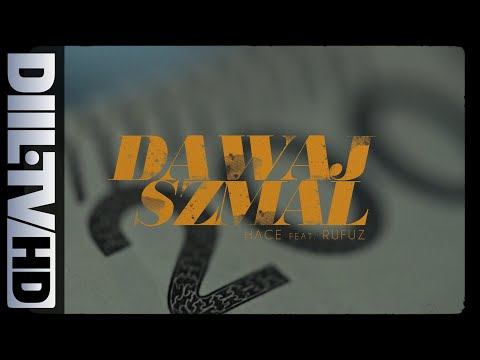 Hace feat. Rufuz - Dawaj szmal (prod. Szwed SWD)