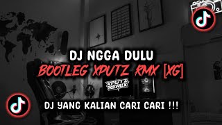 Download lagu DJ NGGA DULU BOOTLEG SOUND XPUTZ RMX [𝑿𝑮] VIRAL TIK TOK TERBARU 2025 !!! mp3