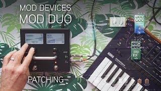 Video thumbnail for MOD Devices MOD Duo - 02: Patching by Red Means Recording