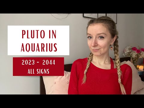 Pluto in Aquarius: Get Ready to Transform. 2023 - 2044. Horoscopes