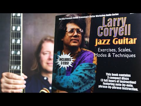JSC Book Demo: LARRY CORYELL "Jazz Guitar Exercises, Scales, Modes & Techniques" Mel Bay