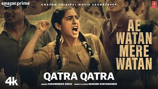 Download lagu Qatra Qatra (Song): Sara Ali Khan | Sukhwinder Singh, Mukund Suryawanshi | Ae Watan Mere Watan mp3