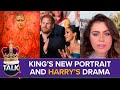 King Charles Portrait | Meghan Markle '43% Nigerian' | Princess Anne's New Family Drama