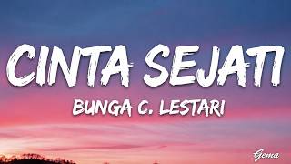 Download lagu Cinta Sejati - Bunga C. Lestari | Lirik mp3