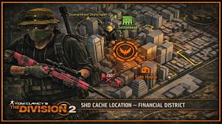SHD CACHE LOCATION – FINANCIAL DISTRICT - WARLORDS OF NEW YORK | THE DIVISION 2