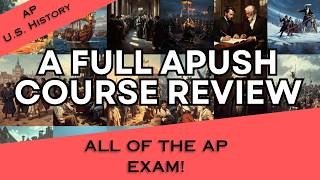 APUSH ENTIRE Course Review — Everything You MUST Know!