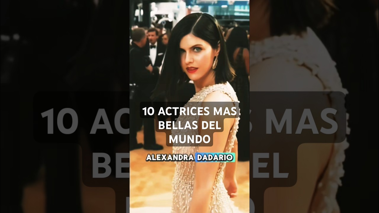 THE 10 MOST BEAUTIFUL ACTRESSES IN THE WORLD OFFICIAL RANKING LATEST SURPRISING 😲