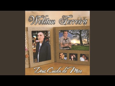 Cuida De Mim Senhor - Weliton Ferreira
