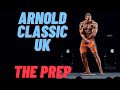 Arnold Classic UK Prep | 4 days out - Show Day | Ryan JB