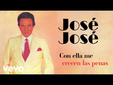 José José - Entre Ella y Tú