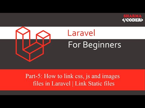 Laravel for Beginners Part 5 How to add css js and images in laravel |add static files in laravel
