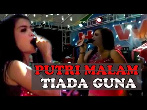 PUTRI MALAM  TIADA GUNA