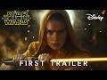 Star Wars Episode X New Jedi Order FIRST TRAILER Daisy Ridley 2026