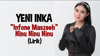 Download lagu Yeni Inka - Infone Mase 'Ninu ninu' (Video Lyris? mp3 Download lagu Yeni Inka - Infone Mase 'Ninu ninu' (Video Lyris? mp3