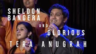Sheldon Bangera and Glorious | Tera Anugraha Kaafi Hai | Hindi Worship