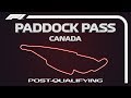 F1 Paddock Pass: Post-Qualifying At The 2019 Canadian Grand Prix