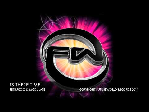 IS THERE TIME - PETRUCCIO & MODULATE