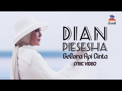 Gelora Api Cinta - Dian Piesesha