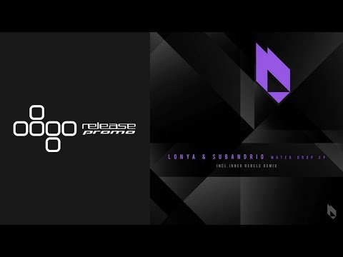 Lonya & Subandrio - Waterdrop [Beatfreak Recordings]