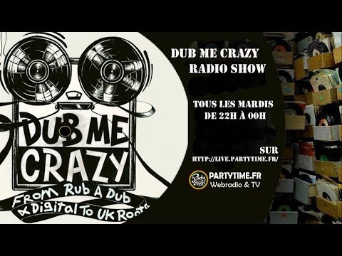 Dub Me Crazy Radio Show 93 by Legal Shot - 25 MAR 2014