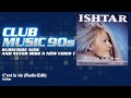 Ishtar - C'est la vie - Radio Edit - feat. Bouga, Dida