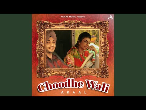 Choodhe Wali