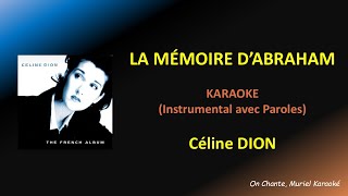 CELINE DION - LA MEMOIRE D'ABRAHAM - KARAOKE (HQ)