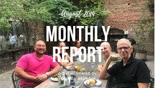 Aug 2019 - Travel, Expenses, and Income Report as a Digital Nomad in Tbilisi, Georgia