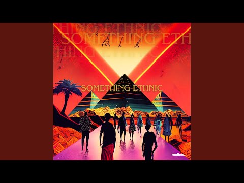 Something Ethnic feat. Mert Harmankaya