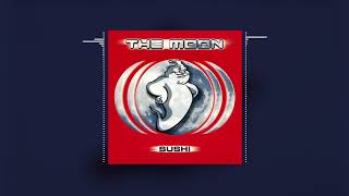 The Moon - Sushi