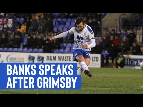 Post Match | Ollie Banks (Grimsby Town)