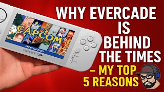 Why Evercade is Behind the Times - My Top 5 Reasons