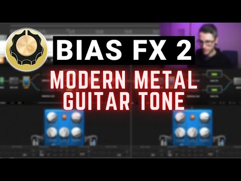 BIAS FX 2 Modern Metal Guitar Tone (Tutorial)