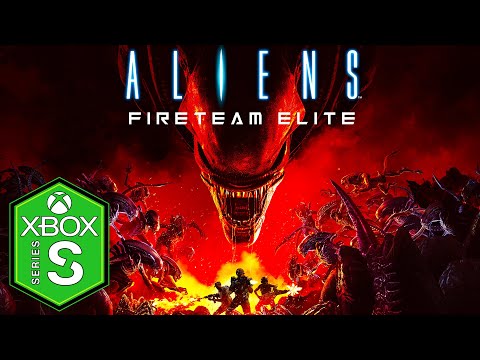 Aliens Fireteam Elite Xbox Series S Gameplay Review [Optimized] [Xbox Game Pass]