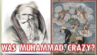 Download lagu Was Prophet Muhammad Crazy? A Look Inside the Mind of Islam's Last Prophet mp3