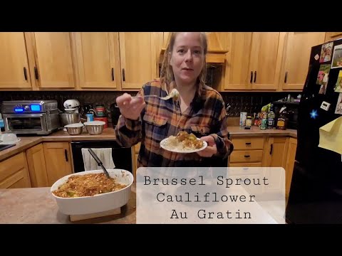Brussel Sprout Cauliflower Au Gratin Recipe