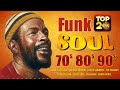 Best Funky Soul 70s 80s - Earth Wind & Fire, Rick James, Cheryl Lynn, Kool & The Gang