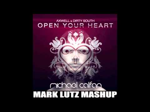 Michael Calfan feat Axwell & Dirty South feat Rudy - Open Resurrection Heart (Mark Lutz MashUp)