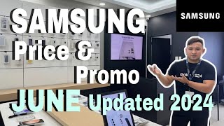 Samsung Price & Promo JUNE Updated 2024 Philippines