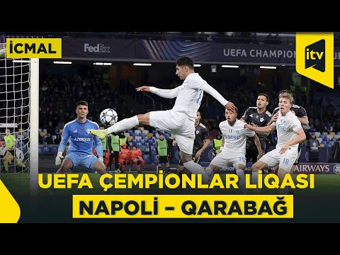UEFA Çempionlar Liqası | Napoli – Qarabağ | İCMAL