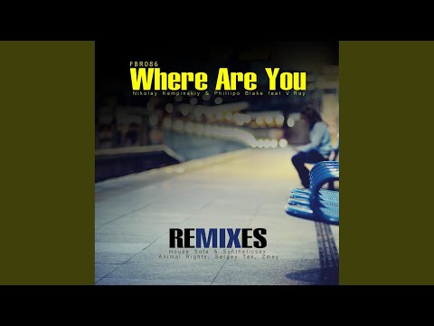 Where Are You (House Sofa & Syntheticsax Remix)