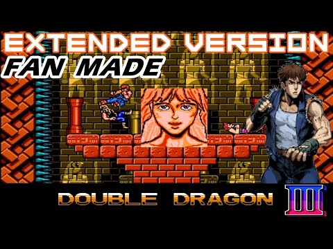 Double Dragon 3 (NES) Extended Version