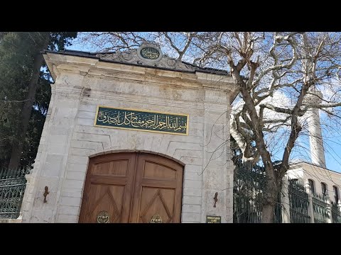 Hirka-i-Serif Camii Ziyareti Istanbul