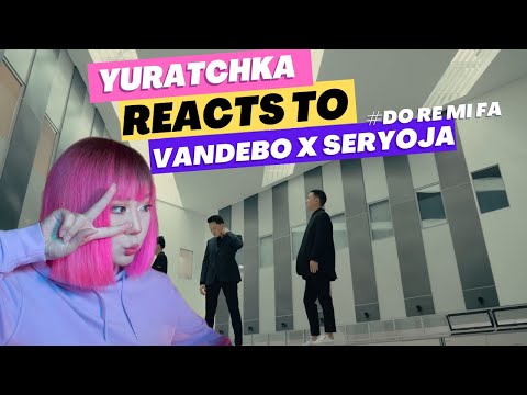 Seryoja x Vandebo - Do Re Mi Fa / Yu.ReAction TIME ep3