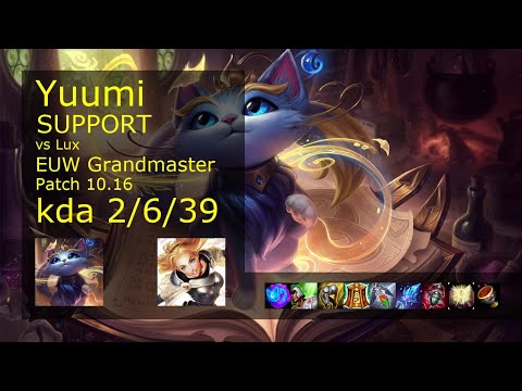 Yuumi Support vs Lux - EUW Grandmaster 2/6/39 Patch 10.16 Gameplay