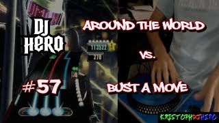 DJ Hero - Around The World vs. Bust A Move 100% FC (Expert)