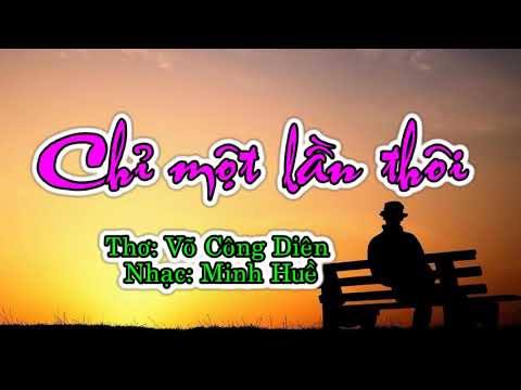 Chỉ một lần thôi - Minh Huề