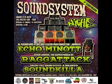 Echo Minott feat Raggattack @Sound System Nights #12