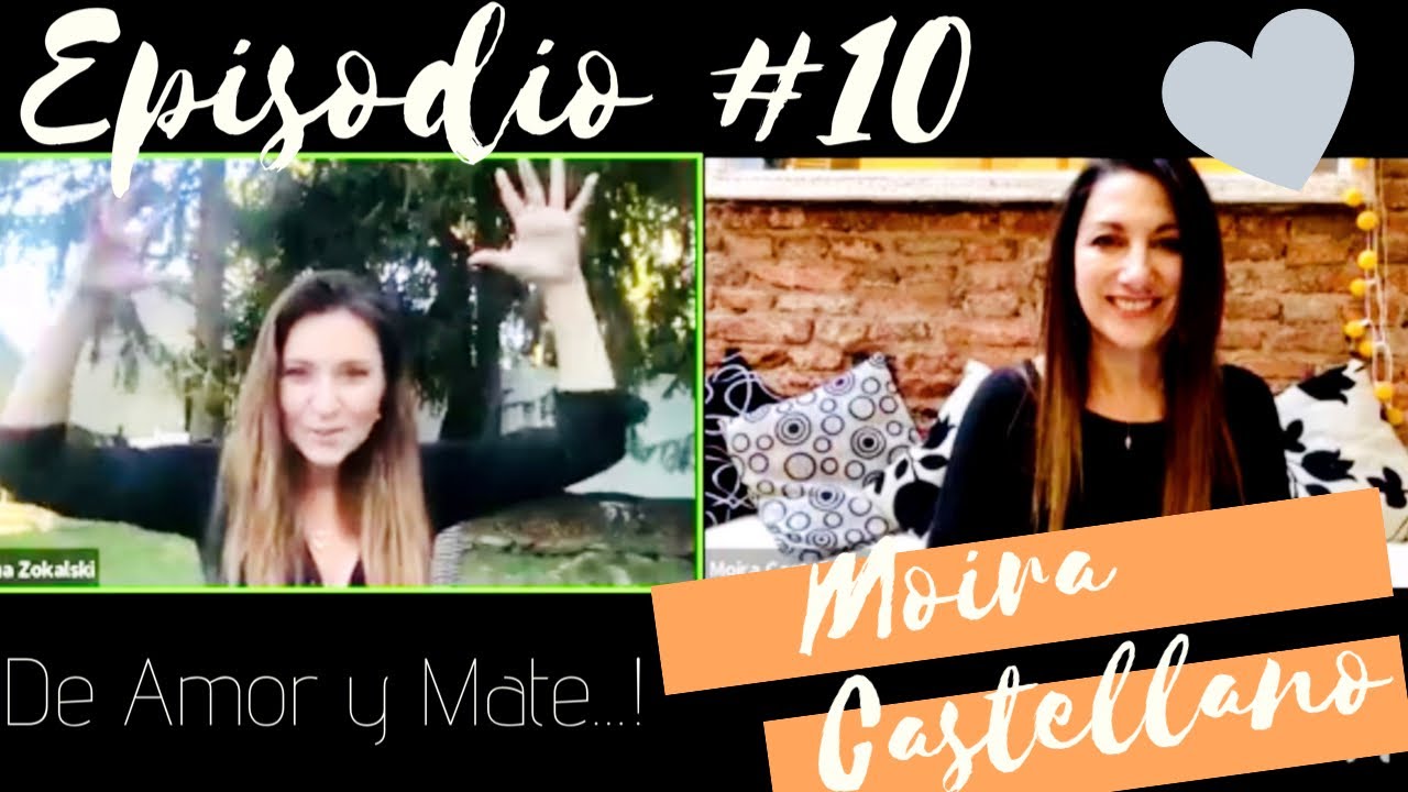 DE AMOR Y MATE...! Moira Castellano , #10